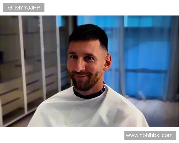 梅西独特发型解析与潮流趋势探讨让你也能成为足球场上的时尚先锋